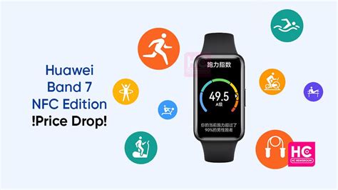 Huawei Band 7 Nfc Edition Now Avails At Amazingly Low Price Huawei