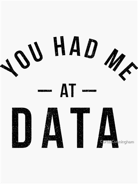 You Had Me At Data Sticker For Sale By Cupacu Redbubble