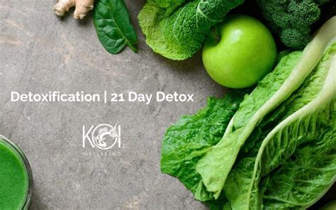 Detoxification 21 Day Detox Program Koi Wellbeing