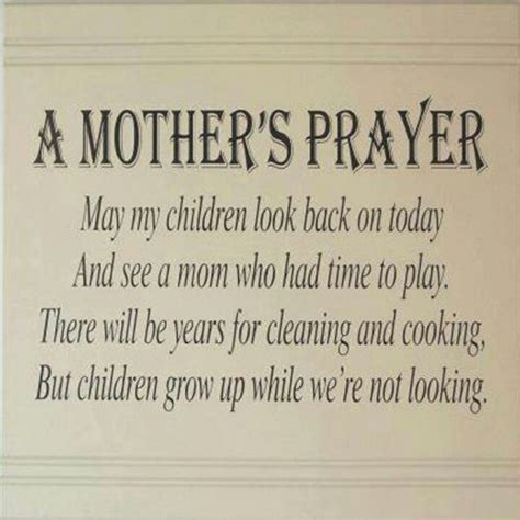 A Mothers Prayer Quotes And Sayings Pinterest Mothers We And My
