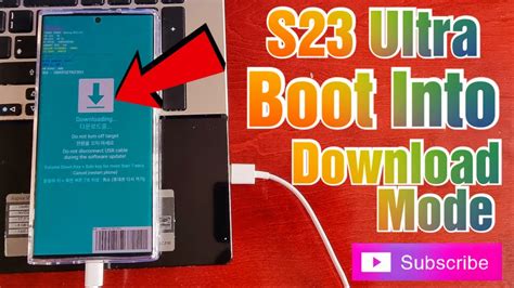 Samsung Galaxy S23 Ultra How To Boot Into Download Modehelps Flash