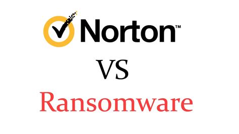 Does Norton Protect Against Ransomware The 15 Detailed Answer