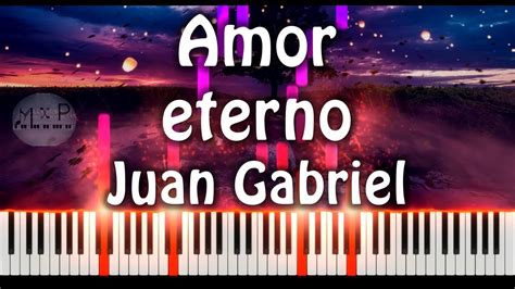 Juan Gabriel Amor Eterno Piano Cover Acordes Chordify
