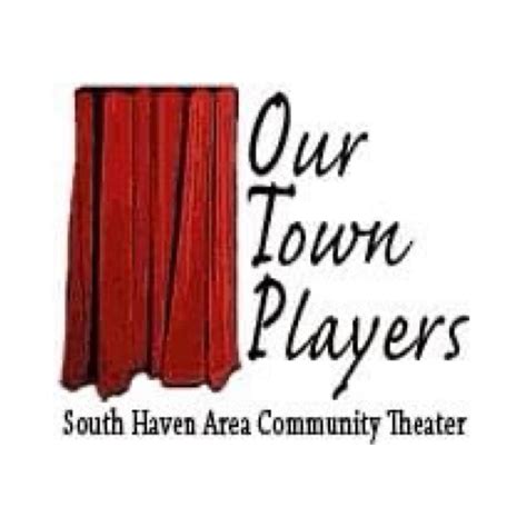 Our Town Players Of South Haven South Haven Mi