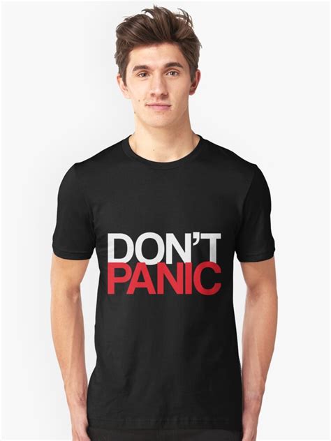Dont Panic T Shirt By Kitsunedesigns Redbubble