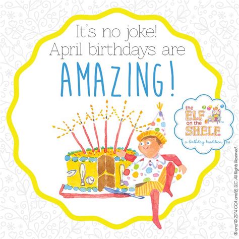 Happy Birthday To All Of The April Babies Out There Birthday