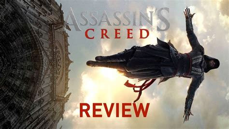Assassin S Creed Film Review Youtube