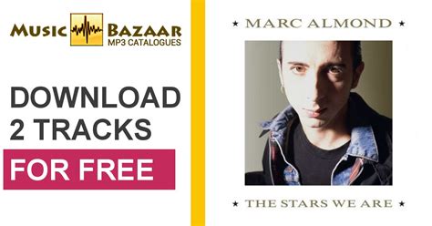 The Stars We Are Expanded Edition Marc Almond Mp3 Buy Full Tracklist