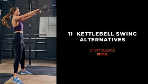 Kettlebell Swing Alternatives What Why Sport Science Insider