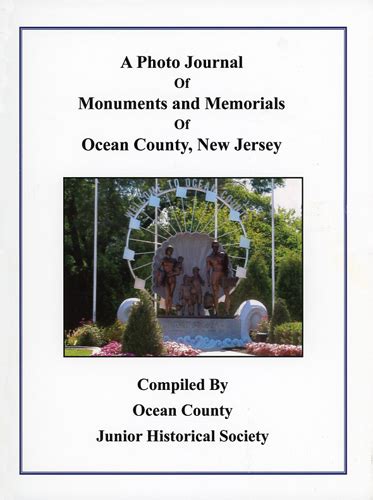 A Photo Journal Of Monuments And Memorials Of Ocean County New Jersey