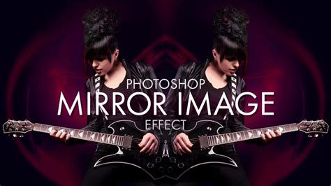 Mirror Image Effect Photoshop Tutorial