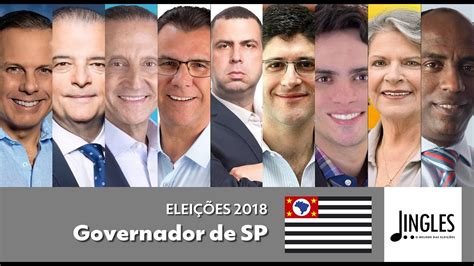 Jingles Eleições 2018 Governador de São Paulo YouTube