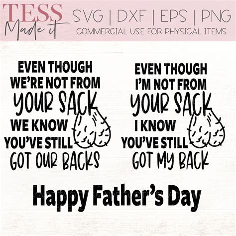 Bonus Dad Svg Even Though I M Not From Your Sack Svg Etsy