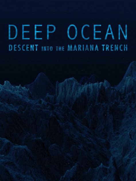Deep Ocean Descent Into The Mariana Trench 2017 Filmaffinity