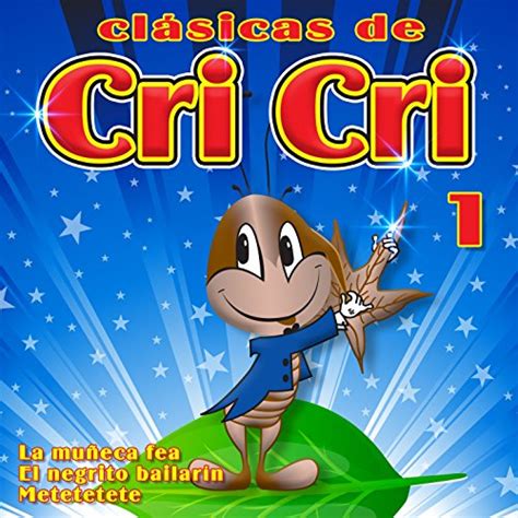 Clásicas De Cri Cri Vol 1 By Irma Alvarez On Amazon Music