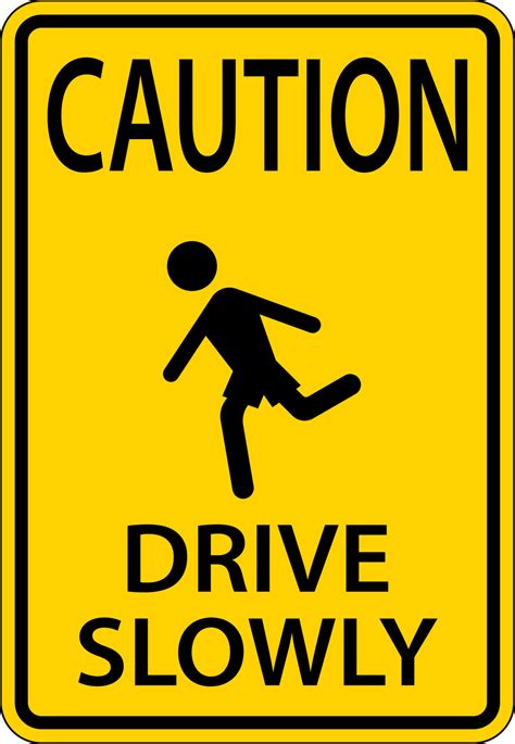 Caution Drive Slowly Sign On White Background 11323470 Vector Art At