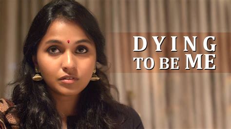 ‎dying To Be Me A Short Film By Deva Katta Youtube