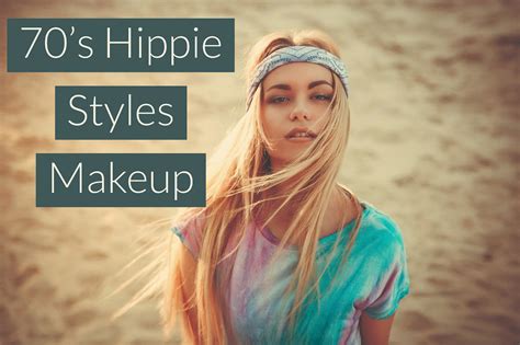 70s Hippie Makeup Styles Hippie Makeup Looks 2021