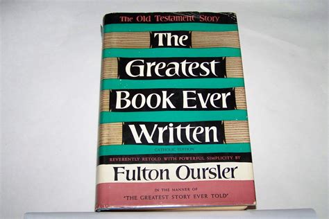 The Greatest Book Ever Written By Fulton Oursler 1951