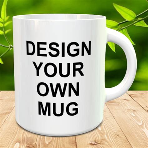 Design Your Own Mug Your Text Photo Or Logo Mug Etsy