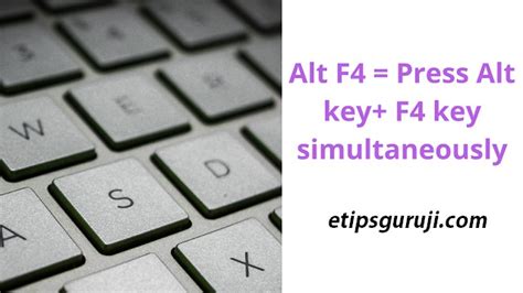 What Is The Use Of Alt F4 And Its Related Shortcuts