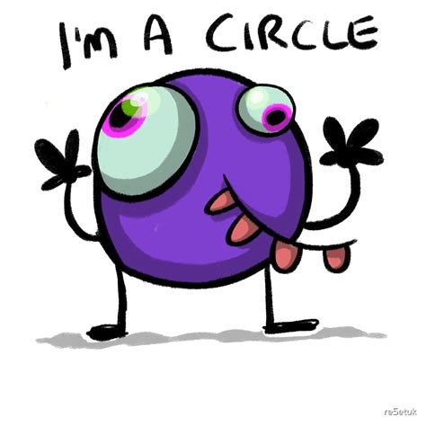 Im A Circle By Re5etuk Redbubble