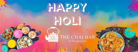 Happy Holi The Chai Bar