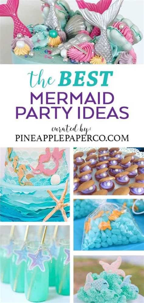 The Best Mermaid Birthday Party Ideas Pineapple Paper Co
