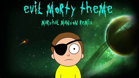 Evil Morty Theme Song Remix For The Damaged Coda By Marshal Manson