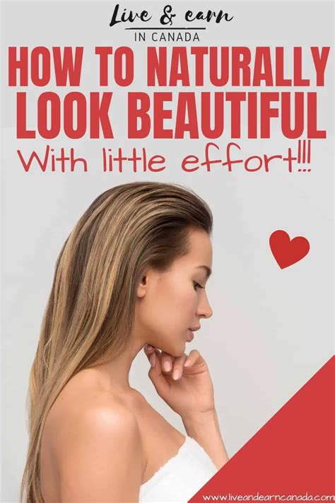 How To Be Beautiful Naturally 10 Things You Must Absolutely Do
