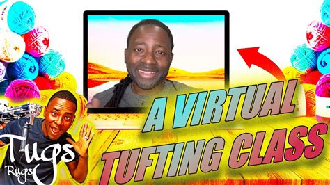Teaching A Virtual Tufting Class Tugs Rugs Youtube