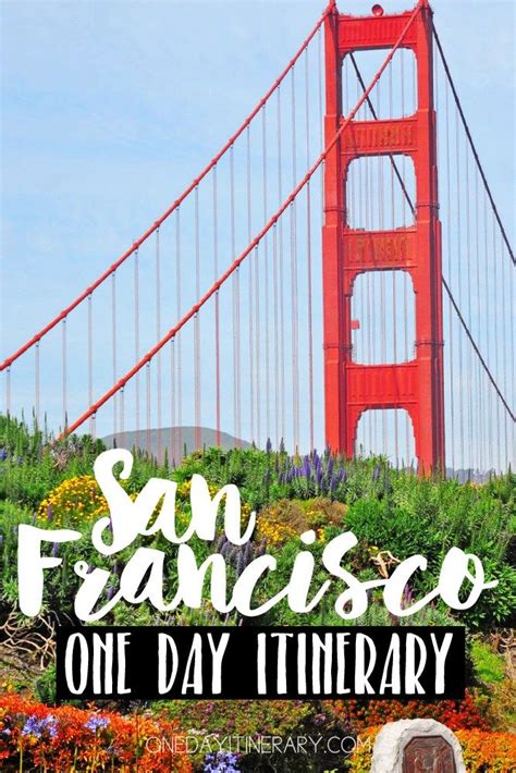 one day in san francisco guide what to do in san francisco san francisco travel guide san