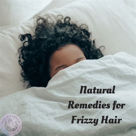 Aggregate More Than 158 Natural Remedies For Frizzy Hair Super Hot Poppy