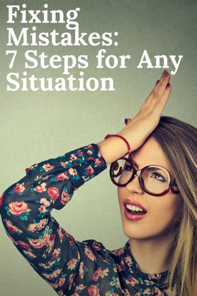 Fixing Mistakes 7 Steps For Any Situation