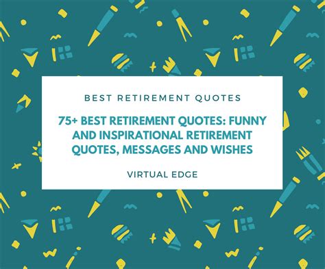 75 best retirement quotes funny and inspirational retirement quotes messages and wishes funny