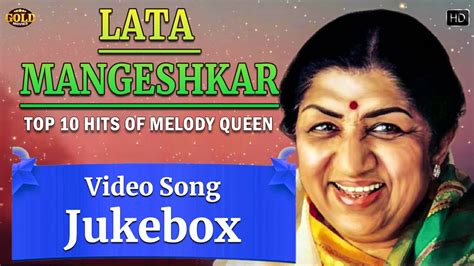 Top 10 Hits Of Melody Queen Lata Mangeshkar Video Songs Jukebox Hd Hindi Old Bollywood Songs