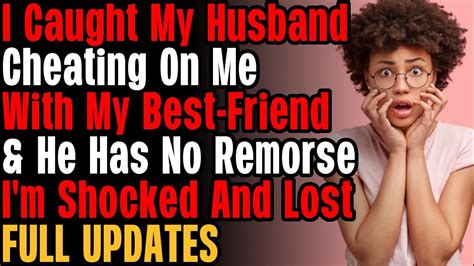 Updated I Caught My Husband In An Affair Relationship Advice Youtube