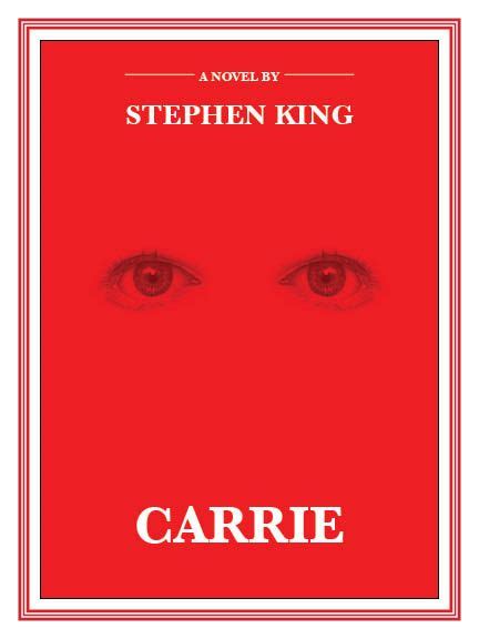 Carrie Book Cover By Bmolloy2012 Via Flickr Carry On Book Carrie Stephen King Stephen King
