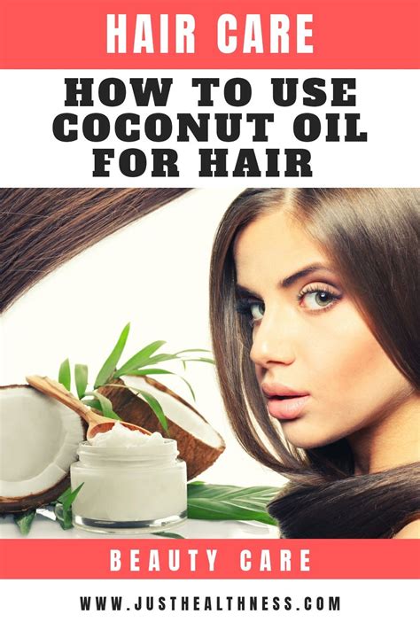 How To Use Coconut Oil For Hair Coconut Oil Hair Hair Oil Benefits