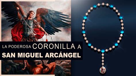 Coronilla A San Miguel Arcángel Rosario De San Miguel Arcángel