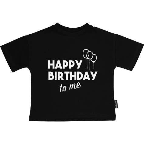 Cribstar Babychild Happy Birthday To Me T Shirt Cribstar