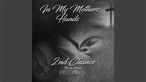 In My Mothers Hands Youtube
