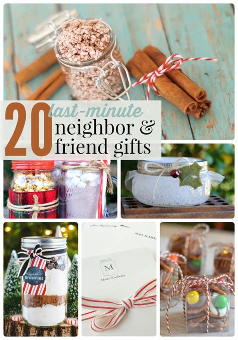 Check spelling or type a new query. Great Ideas -- 20 Last Minute Neighbor and Friend Gifts!