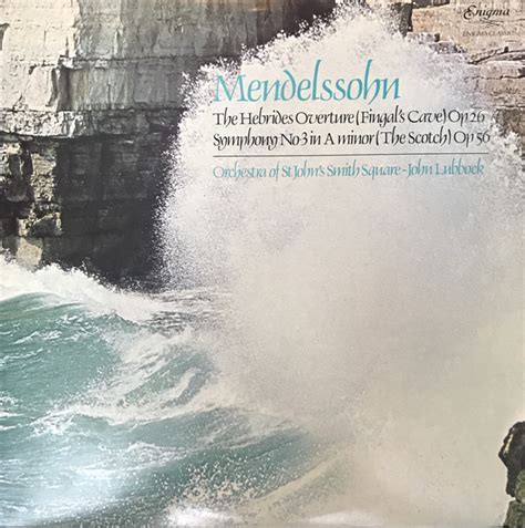Mendelssohn Orchestra Of St Johns Smith Square John Lubbock The