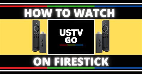 How To Watch Ustv Go On Firestick Reviewvpn