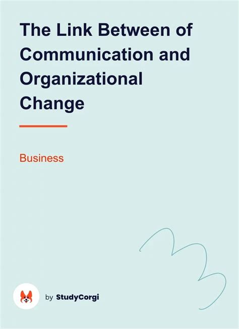 Organizational Change Communication Free Essay Example