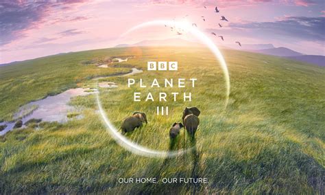 Watch Planet Earth Iii Spectacular Look At Earths Next Epic Journey