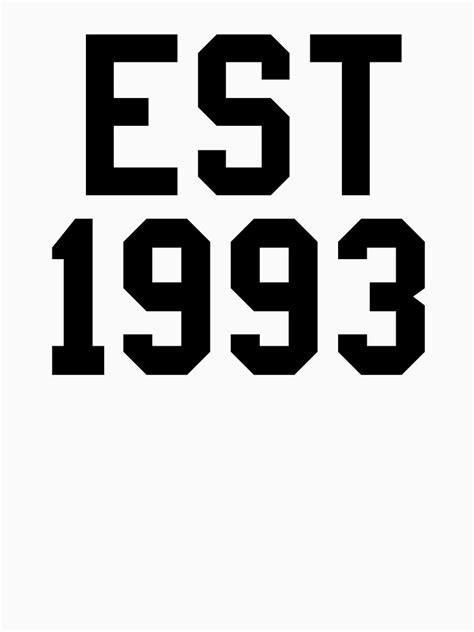Est 1993 T Shirt By Missgolightly Redbubble