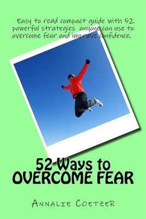 52 Ways To Overcome Fear Annalie Coetzer 9781540314376 Boeken