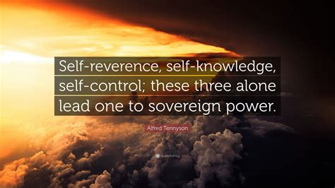 He hath ever but slenderly known himself. Alfred Tennyson Quote: "Self-reverence, self-knowledge, self-control; these three alone lead one ...
